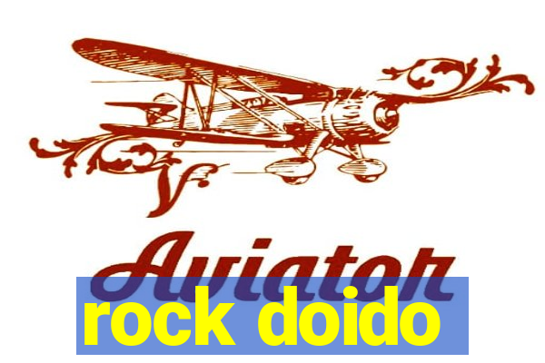 rock doido